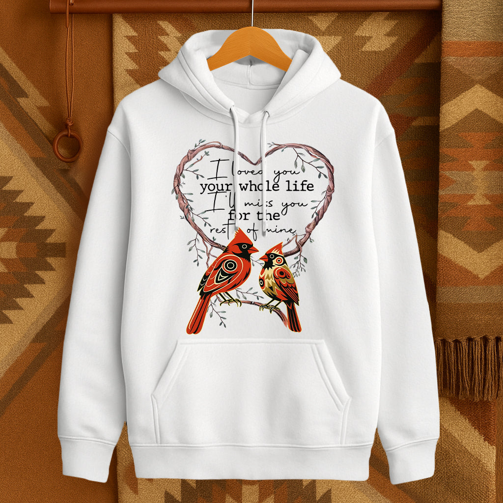 I LOVED YOU your whole life I'LL MISS YOU for the rest of mine