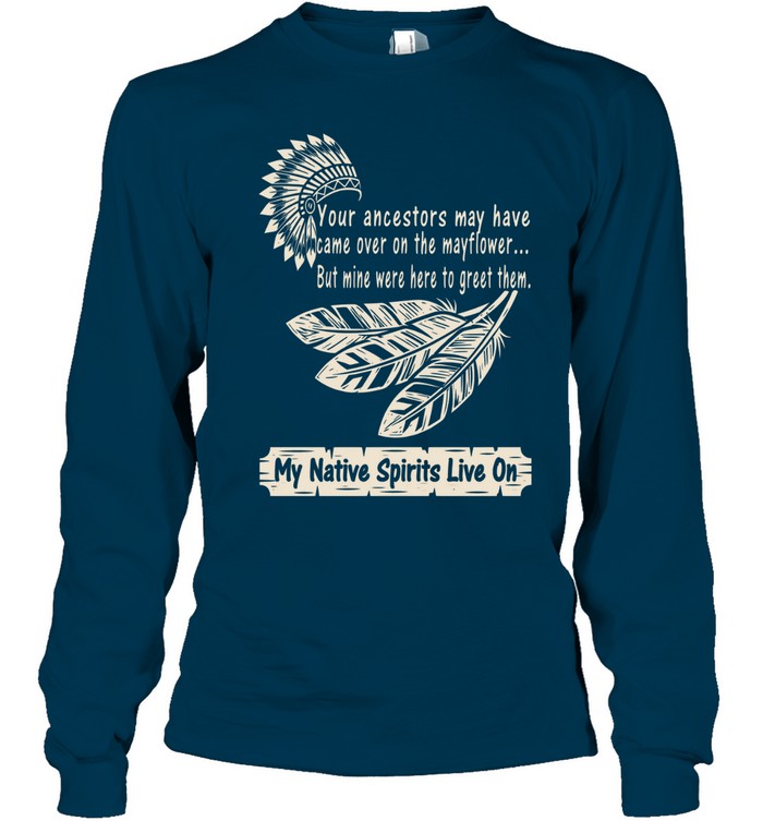 My Native Spirits Live On