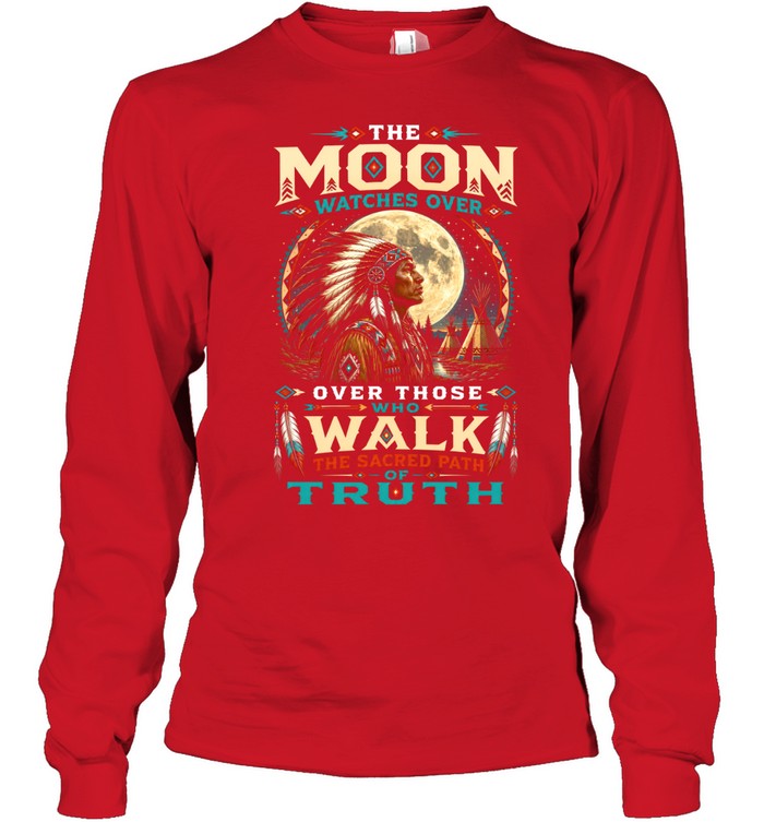 THE MOON WATCHES OVER OVER THOSE WHO WALK THE SACRED PATH OF TRUTH