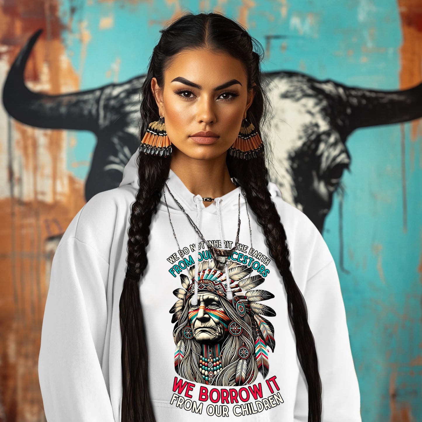 WE DO NOT INHERIT THE EARTH FROM OUR ANCESTORS WE BORROW IT FROM OUR CHILDREN