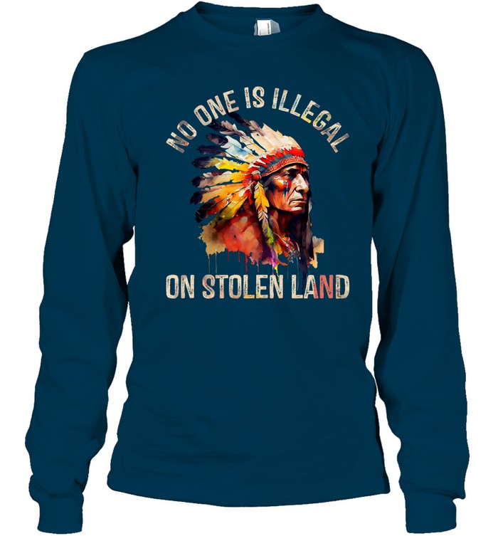 NO ONE IS ILLEGAL ON STOLEN LAND