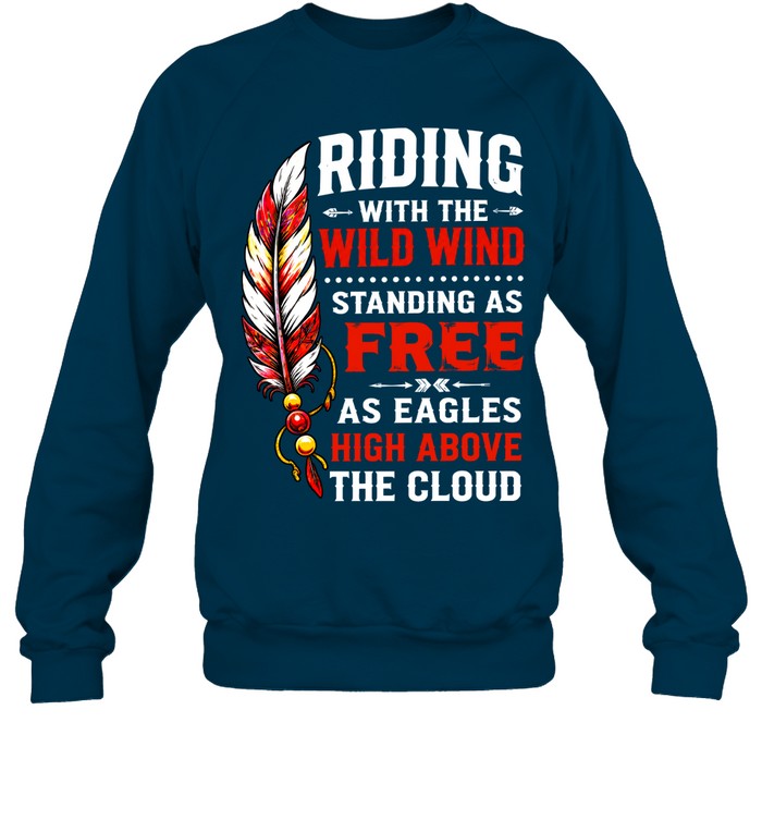 RIDING WITH THE WILD WIND STANDING AS FREE AS EAGLES HIGH ABOVE THE CLOUD