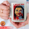 I Wear Red For My Sister, MMIW Awareness Ceramic Coffee Mug