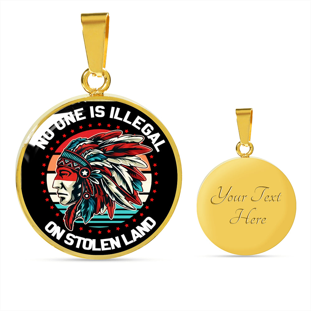 No One Is Illegal On Stolen Land NBD