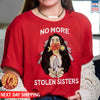 For My Sisters I Wear Red, No More Stolen Sisters Shirts