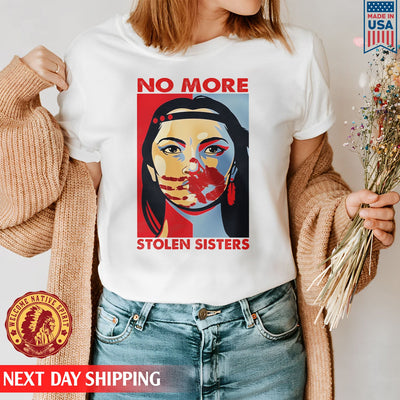 I Wear Red For My Sister Heart, No More Stolen Sisters MMIW Shirts