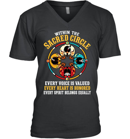 Within The Sacred Circle Every Voice Is Valued, Every Heart Is Honored, Every Spirit Belongs Equally