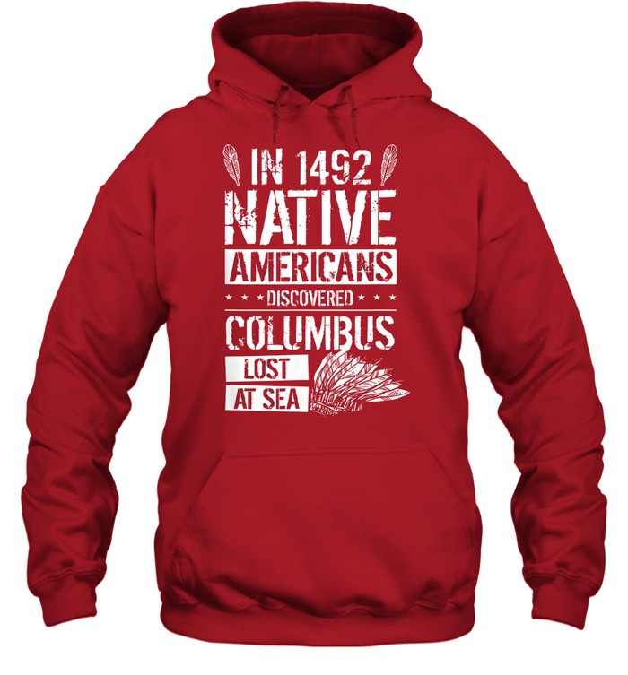 IN 1492 NATIVE AMERICANS DISCOVERED COLUMBUS LOST AT SEA