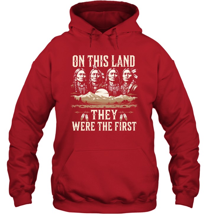 ON THIS LAND THEY WERE THE FIRST