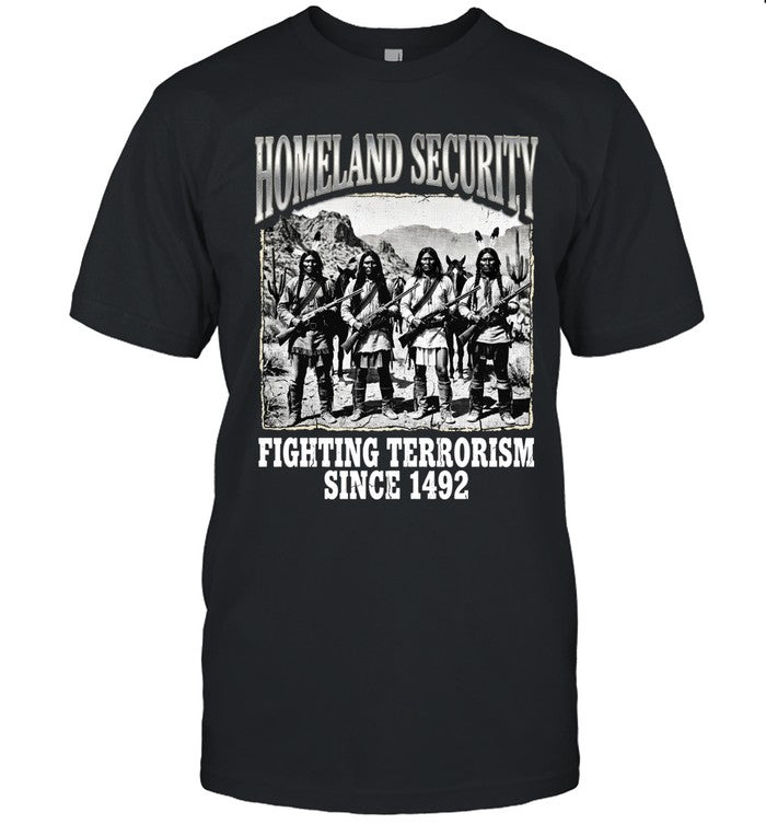 HOMELAND SECURITY FIGHTING TERRORISM SINCE 1492