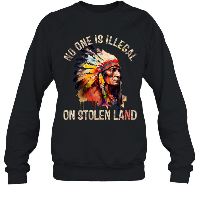 NO ONE IS ILLEGAL ON STOLEN LAND