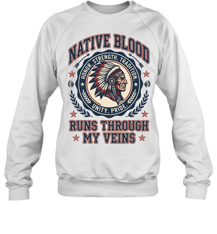 NATIVE BLOOD RUNS THROUGH MY VEINS