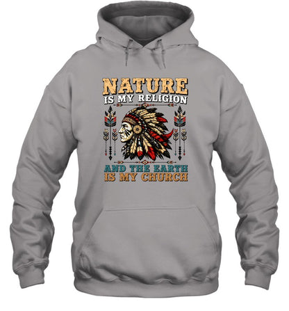 NATURE IS MY RELIGION AND THE EARTH IS MY CHURCH