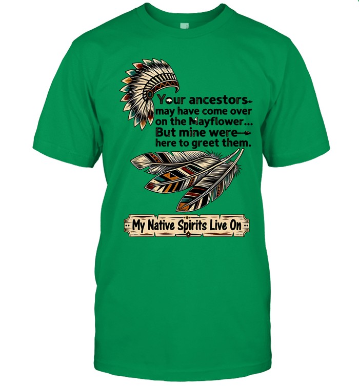 My Native Spirits Live On