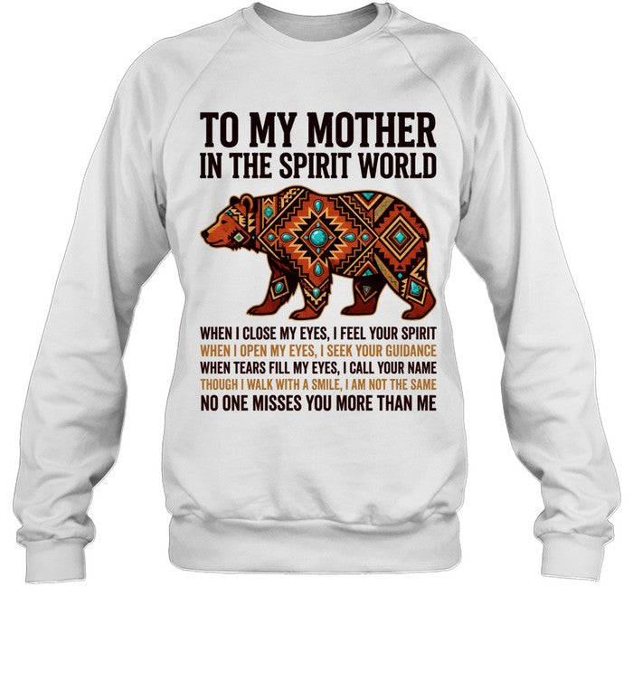 TO MY MOTHER IN THE SPIRIT WORLD