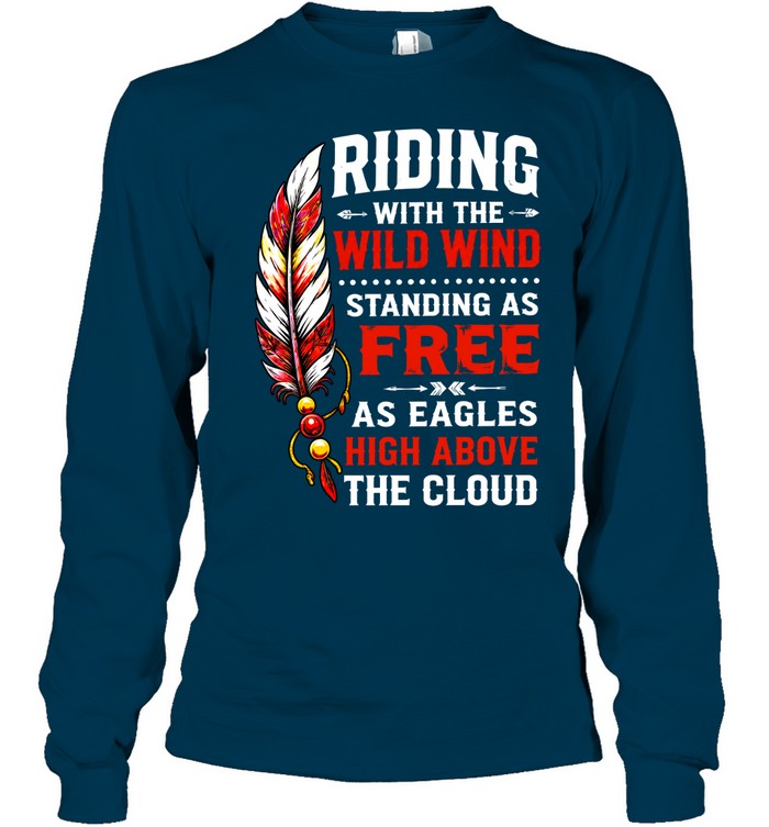 RIDING WITH THE WILD WIND STANDING AS FREE AS EAGLES HIGH ABOVE THE CLOUD