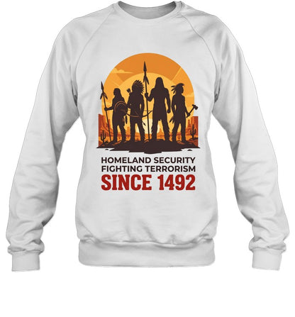 HOMELAND SECURITY FIGHTING TERRORISM SINCE 1492