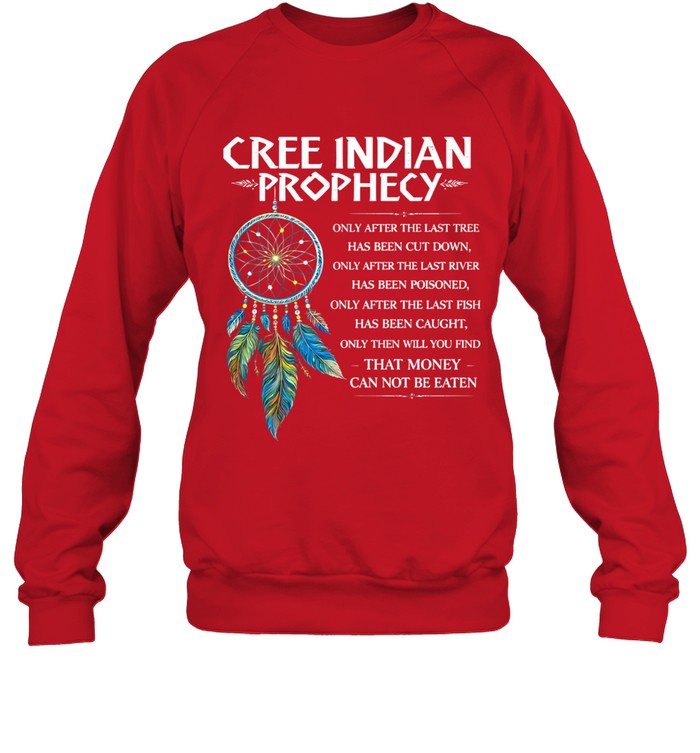 CREE INDIAN PROPHECY