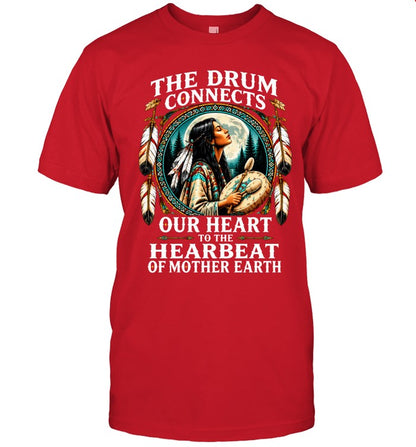 The Drum Connects Our Heart To The Hearbeat Of Mother Earth
