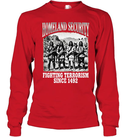 HOMELAND SECURITY FIGHTING TERRORISM SINCE 1492