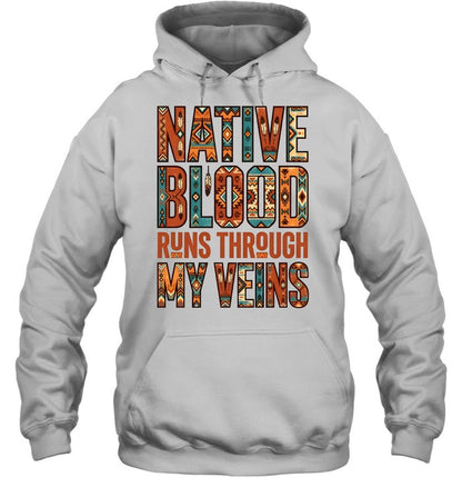 NATIVE BLOOD RUNS THROUGH MY VEINS
