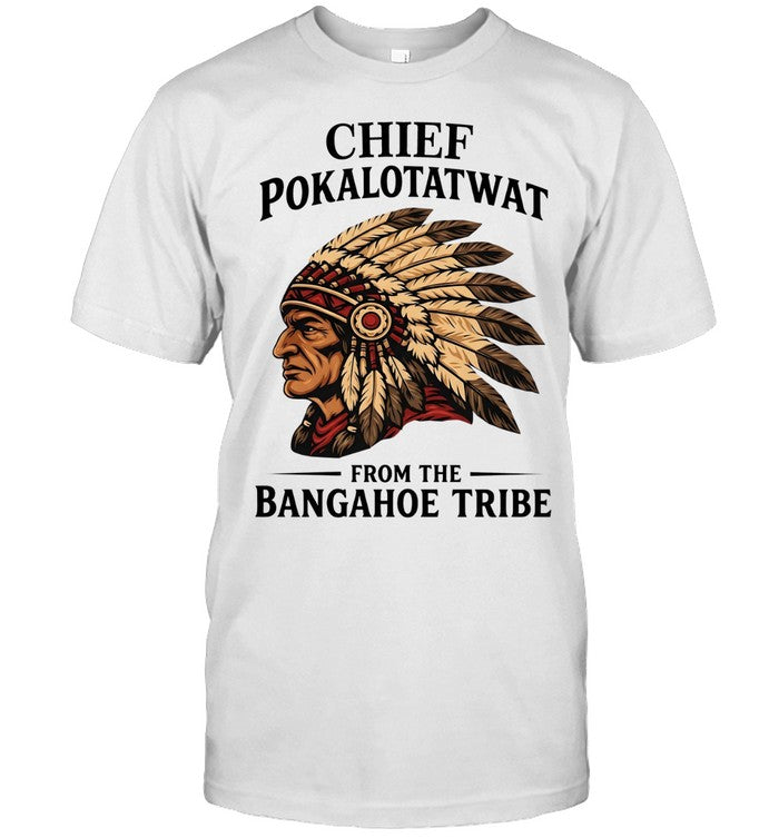 CHIEF POKALOTATWAT FROM THE BANGAHOE TRIBE