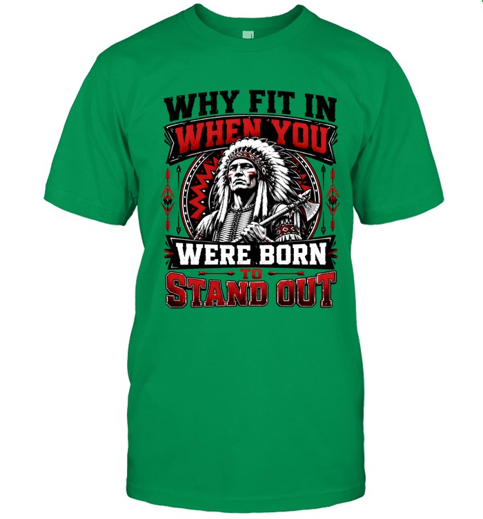 WHY FIT IN WHEN YOU WERE BORN TO STAND OUT