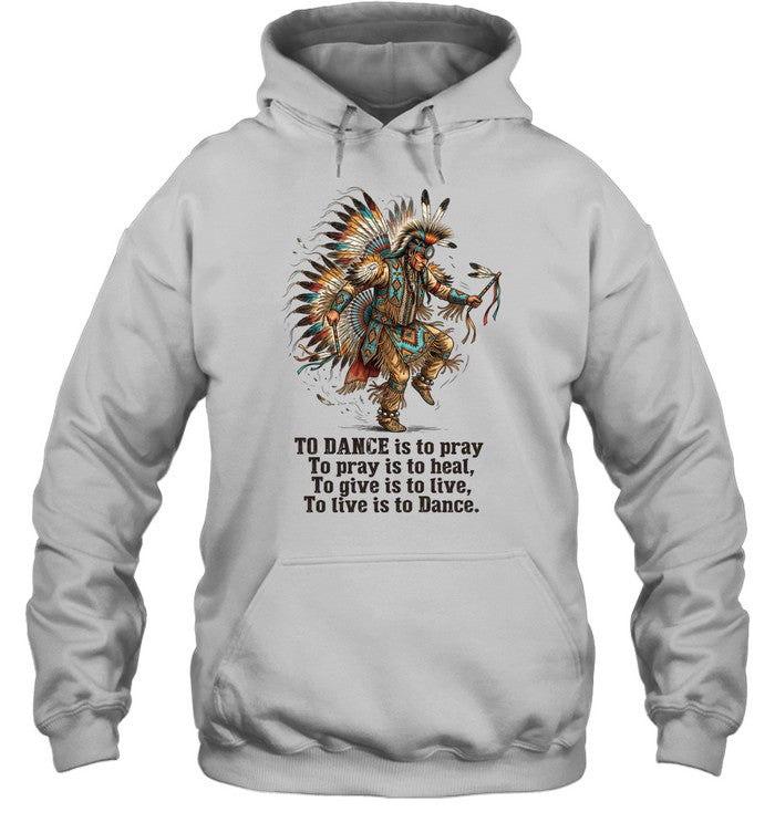 TO DANCE is to pray To pray is to heal, To give is to live, To live is to Dance.