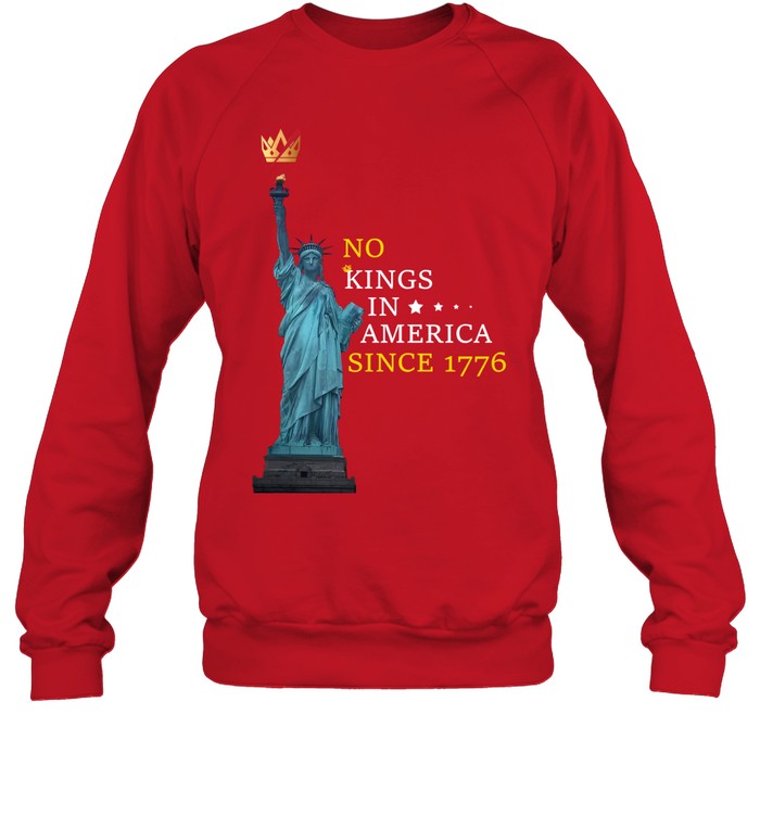 ΝΟ KINGS IN AMERICA SINCE 1776