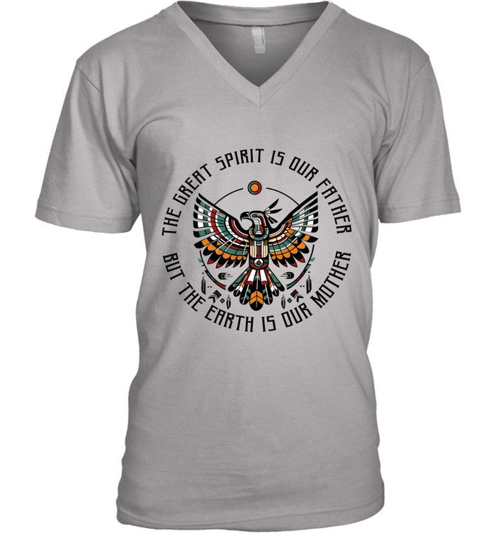 THE GREAT SPIRIT IS OUR FATHER BUT THE EARTH IS OUR MOTHER