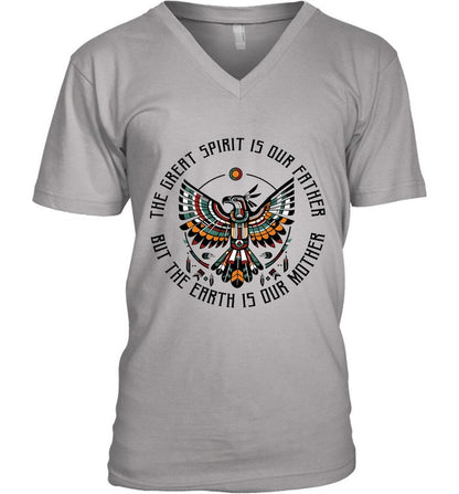 THE GREAT SPIRIT IS OUR FATHER BUT THE EARTH IS OUR MOTHER