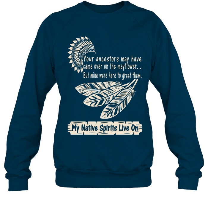 My Native Spirits Live On