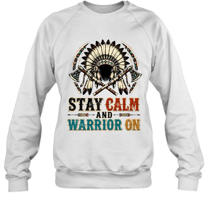 STAY CALM AND WARRIOR ON