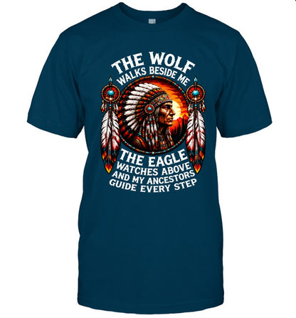 The Wolf Walks Beside Me, The Eagle Watches Above, And My Ancestors Guide Every Step