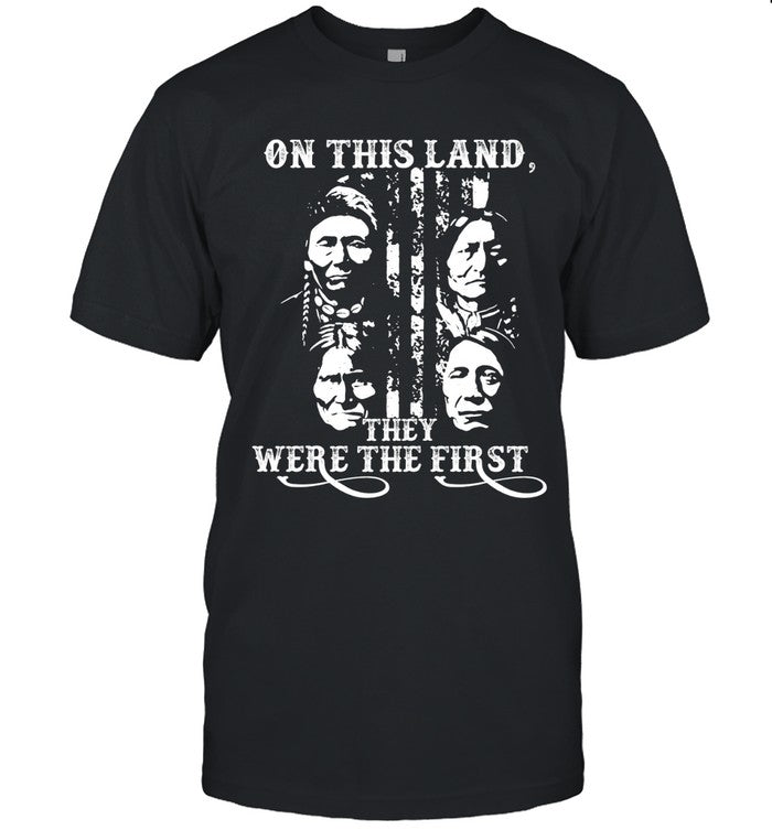 ON THIS LAND, THEY WERE THE FIRST