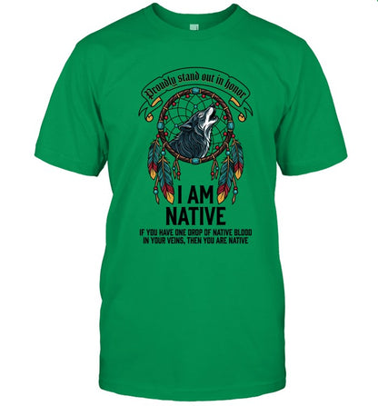 I AM NATIVE. IF YOU HAVE ONE DROP OF NATIVE BLOOD. IN YOUR VEINS, THEN YOU ARE NATIVE