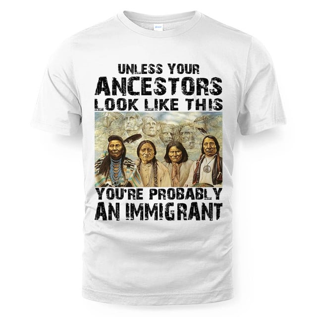 Unless your ancestors look like this you're probably an immigrant