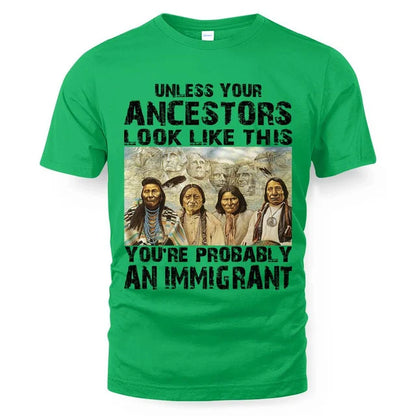 Unless your ancestors look like this you're probably an immigrant