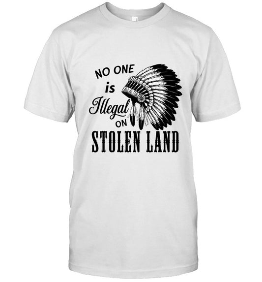 NO ONE IS ILLEGAL ON STOLEN LAND