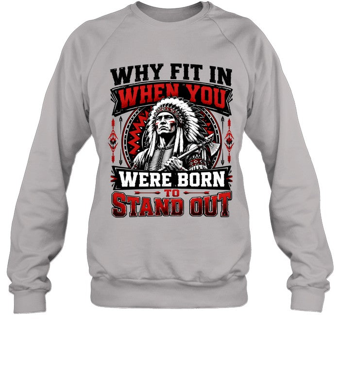 WHY FIT IN WHEN YOU WERE BORN TO STAND OUT