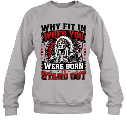 WHY FIT IN WHEN YOU WERE BORN TO STAND OUT