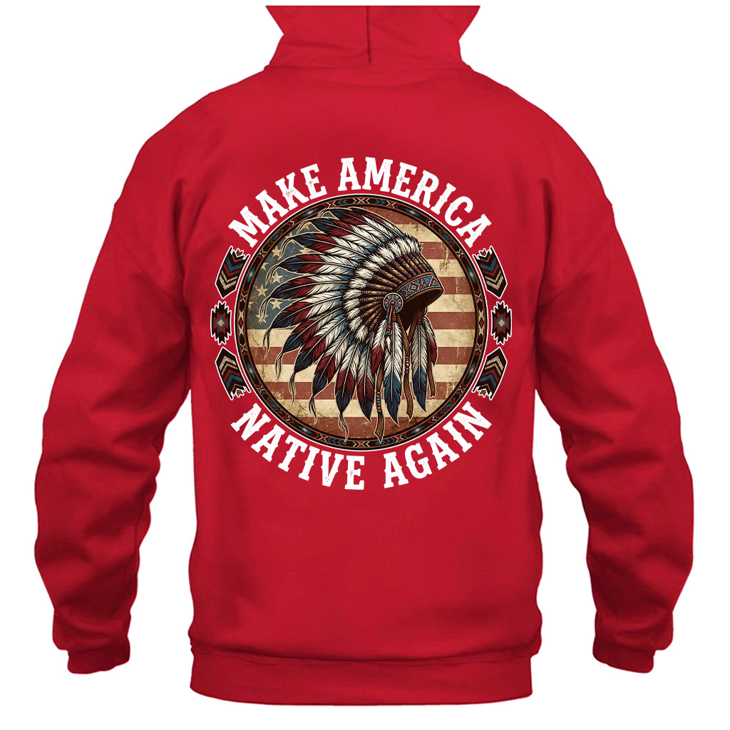MAKE AMERICA NATIVE AGAIN - Two sides