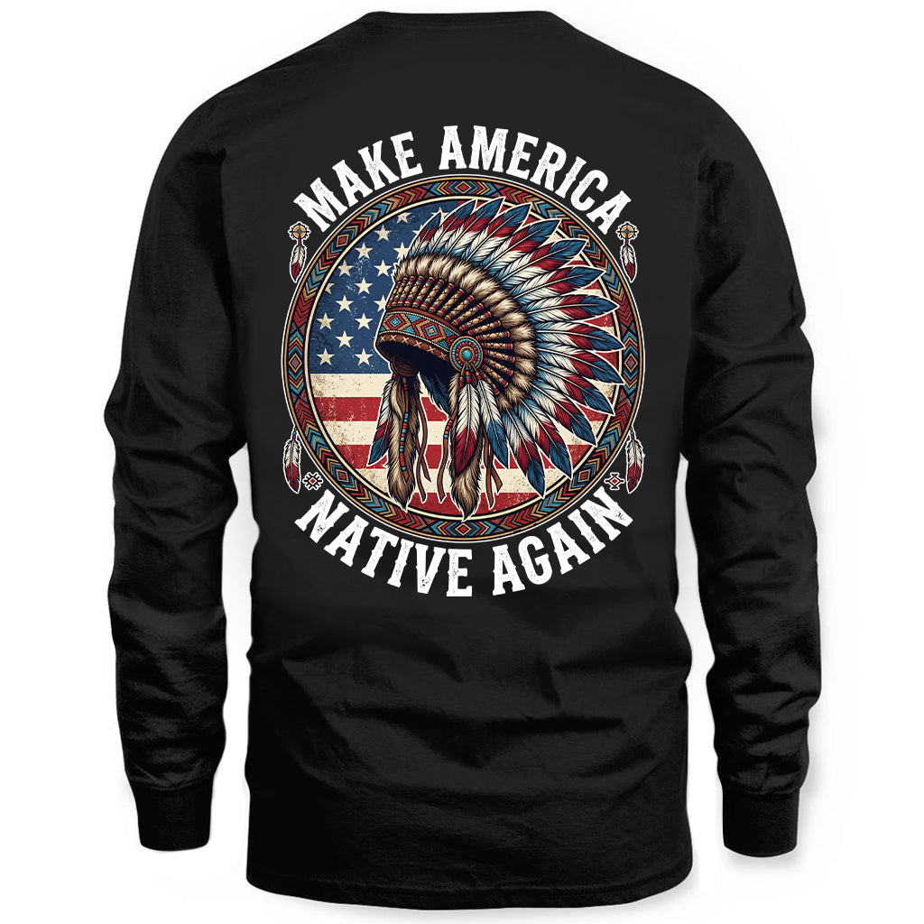 MAKE AMERICA NATIVE AGAIN - Two sides