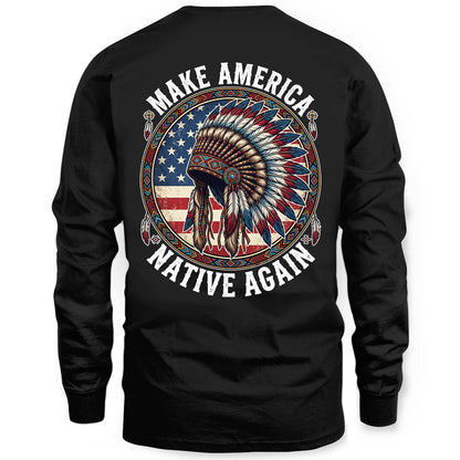 MAKE AMERICA NATIVE AGAIN - Two sides