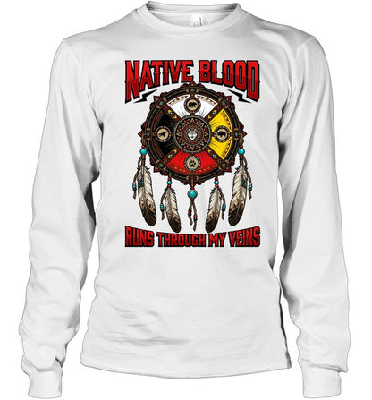 NATIVE BLOOD RUNS THROUGH MY VEINS