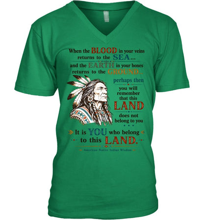 When the BLOOD in your veins returns to the SEA... and the EARTH in your bones returns to the GROUND...
