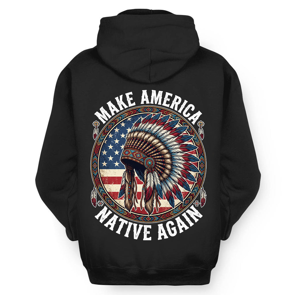 MAKE AMERICA NATIVE AGAIN - Two sides