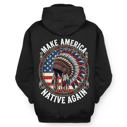 MAKE AMERICA NATIVE AGAIN - Two sides
