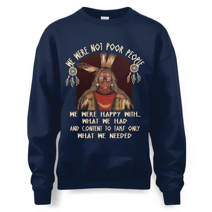 WE WERE NOT POOR PEOLPLE. WE ARE HAPPY WITH WHAT WE HAVE AND THE CONTENT IS JUST WHAT WE NEED