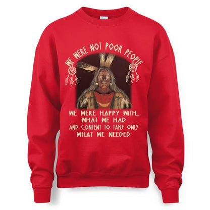 WE WERE NOT POOR PEOLPLE. WE ARE HAPPY WITH WHAT WE HAVE AND THE CONTENT IS JUST WHAT WE NEED